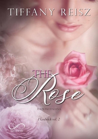 The rose. I Godwick - Vol. 2 - Librerie.coop