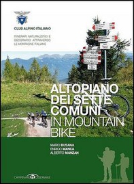 Altopiano dei sette comuni in mountain bike - Librerie.coop