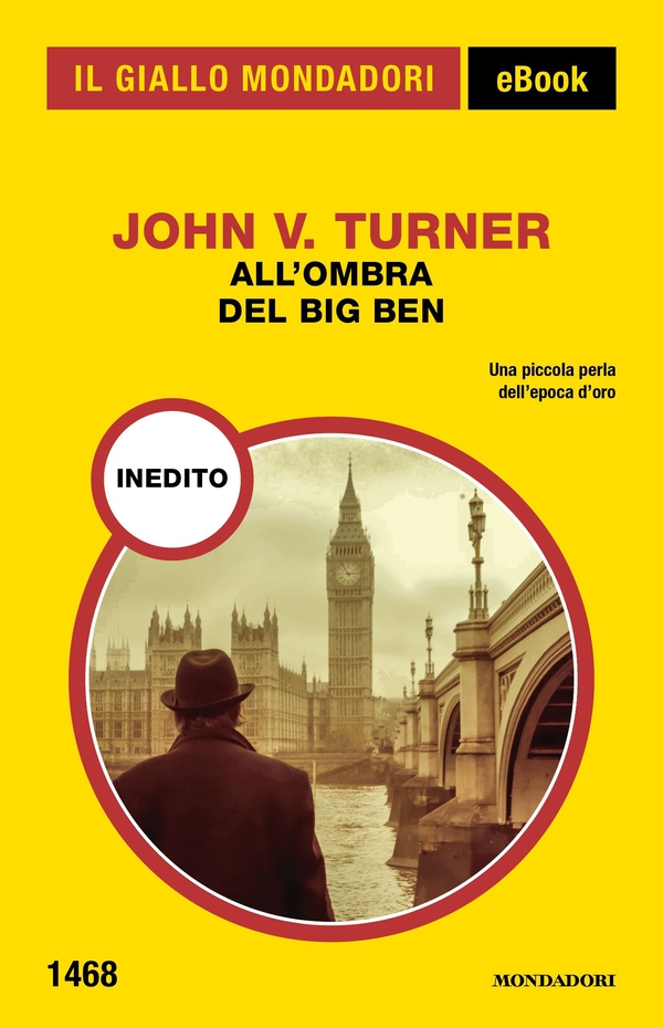 All'ombra del Big Ben (Il Giallo Mondadori) - Librerie.coop All'ombra del Big Ben (Il Giallo Mondadori) - Librerie.coop