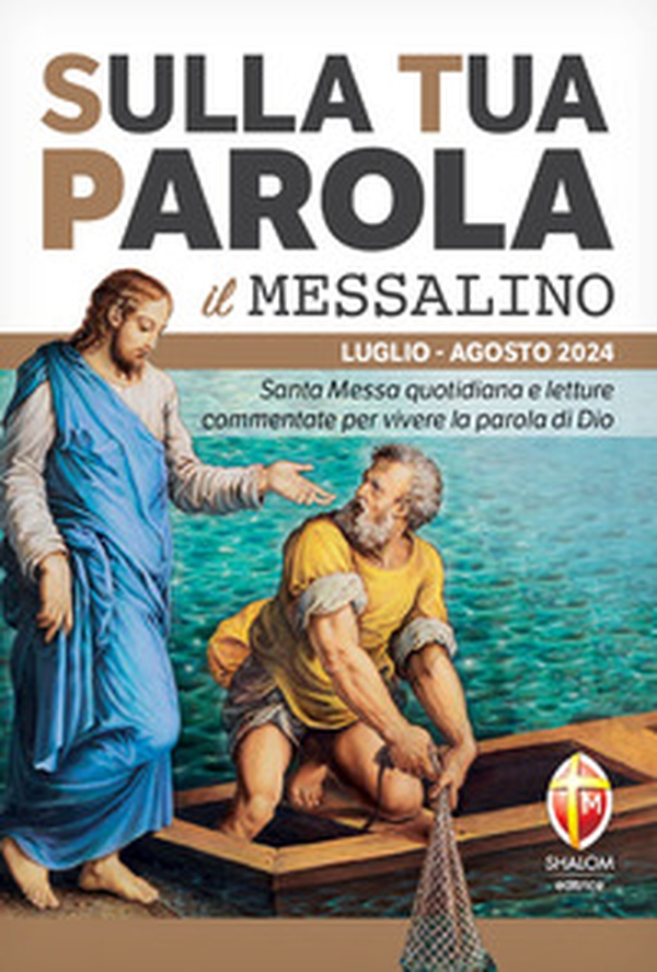 Sulla tua parola. Messalino. Santa messa quotidiana e letture commentate per vivere la parola di Dio. Luglio-agosto 2024 - Librerie.coop Sulla tua parola. Messalino. Santa messa quotidiana e letture commentate per vivere la parola di Dio. Luglio-agosto 2024 - Librerie.coop