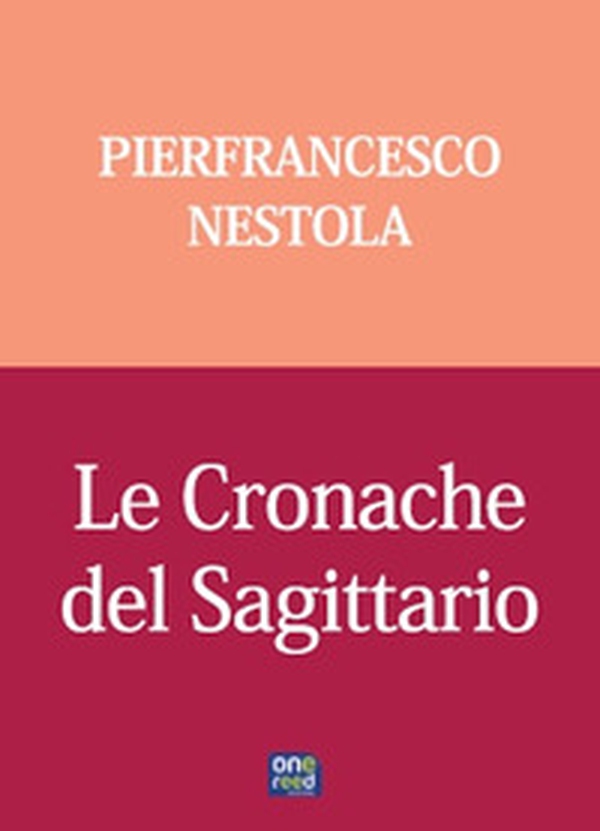 Le cronache del sagittario - Librerie.coop Le cronache del sagittario - Librerie.coop