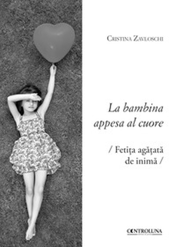 La bambina appesa al cuore. Testo rumeno a fronte - Librerie.coop La bambina appesa al cuore. Testo rumeno a fronte - Librerie.coop