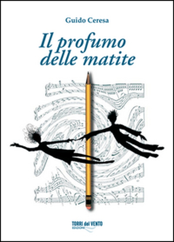 Il profumo delle matite - Librerie.coop Il profumo delle matite - Librerie.coop