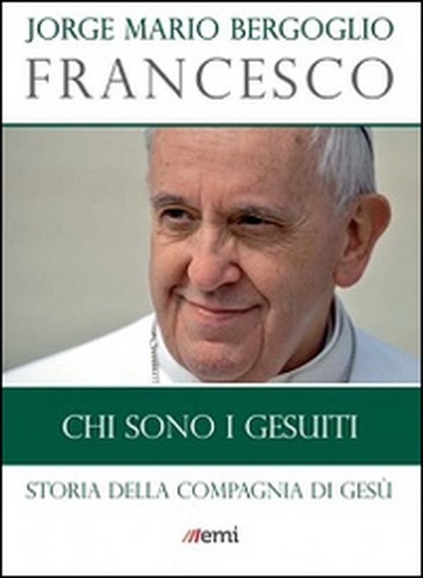 Chi sono i Gesuiti. Storia della Compagnia di Gesù - Librerie.coop Chi sono i Gesuiti. Storia della Compagnia di Gesù - Librerie.coop