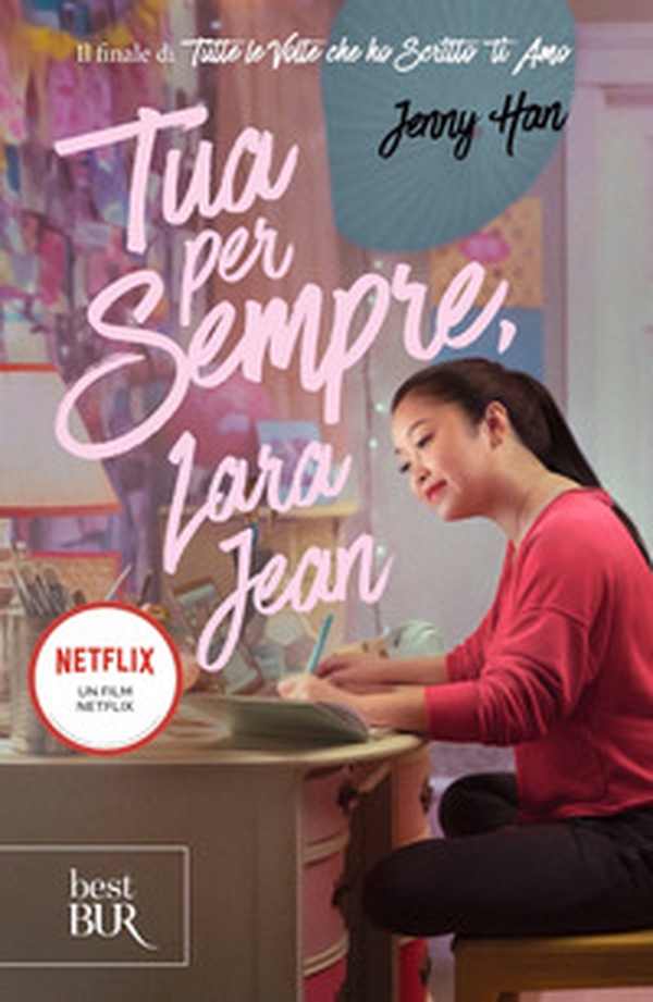 Tua per sempre, Lara Jean - Librerie.coop Tua per sempre, Lara Jean - Librerie.coop