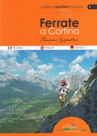Ferrate a Cortina. Ediz. italiana, inglese e tedesca - Librerie.coop