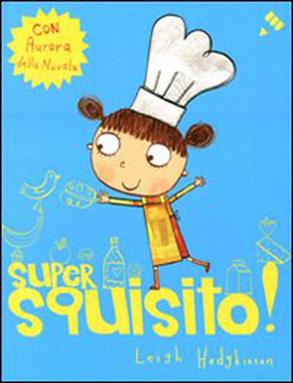 Super squisito! - Librerie.coop Super squisito! - Librerie.coop
