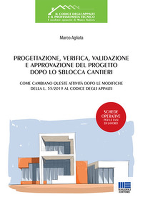 Progettazione, verifica, validazione e approvazione del progetto dopo lo Sblocca Cantieri - Librerie.coop Progettazione, verifica, validazione e approvazione del progetto dopo lo Sblocca Cantieri - Librerie.coop