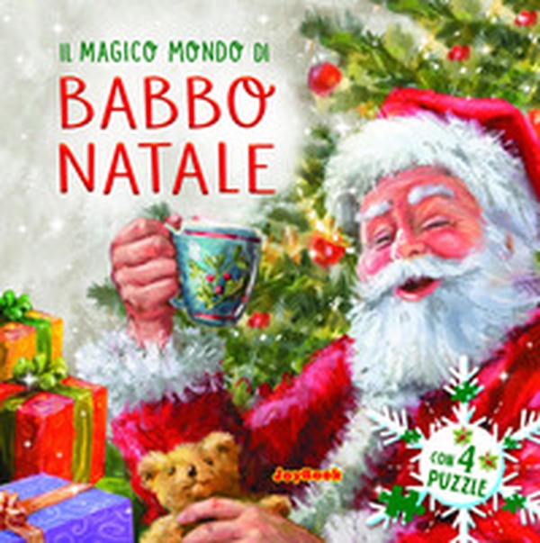 Il magico mondo di Babbo Natale - Librerie.coop Il magico mondo di Babbo Natale - Librerie.coop