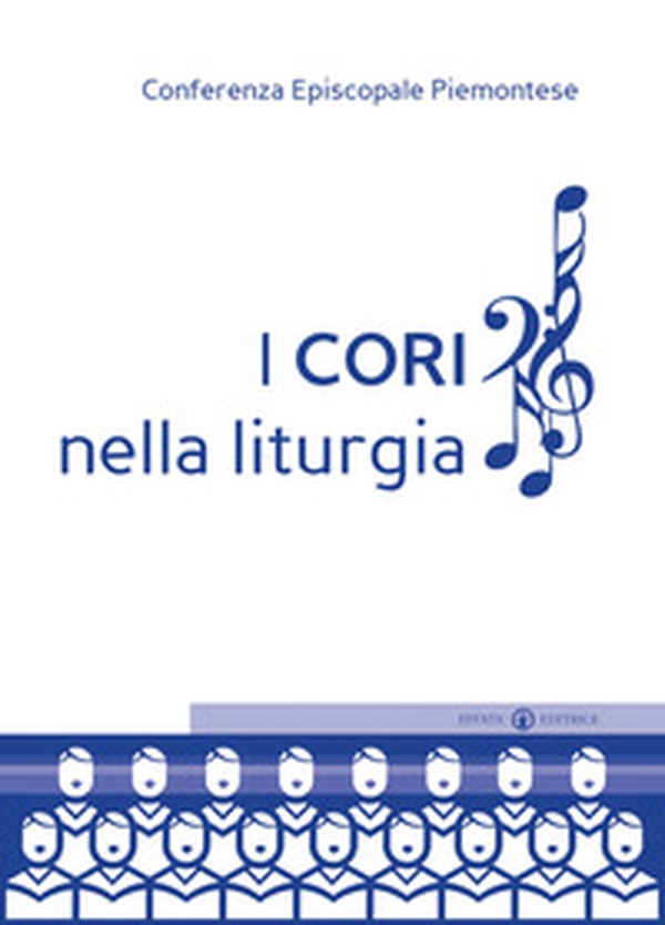 I cori nella liturgia - Librerie.coop I cori nella liturgia - Librerie.coop