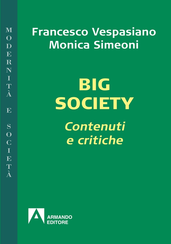 Big Society. Contenuti e critiche - Librerie.coop Big Society. Contenuti e critiche - Librerie.coop