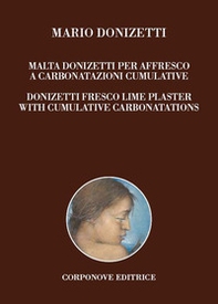 Malta. Donizetti per affresco a carbonatazioni cumulative-Donizetti fresco lime plaster with cumulative carbonatations - Librerie.coop