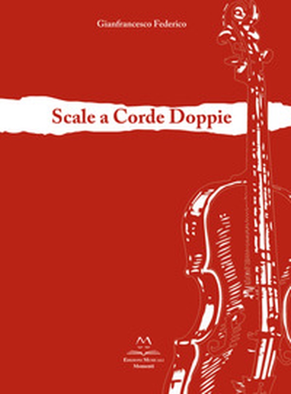 Scale a corde doppie. Per violino - Librerie.coop Scale a corde doppie. Per violino - Librerie.coop