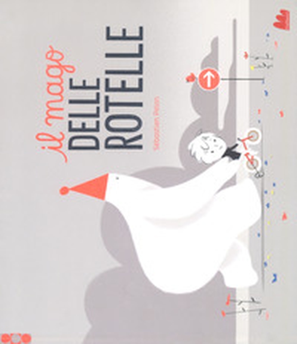 Il mago delle rotelle - Librerie.coop Il mago delle rotelle - Librerie.coop