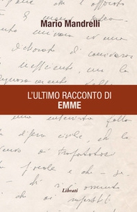 L'ultimo racconto di Emme - Librerie.coop