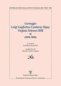 Carteggio Luigi Guglielmo Cambray Digny-Virginia Tolomei Biffi (1858-1860) - Librerie.coop