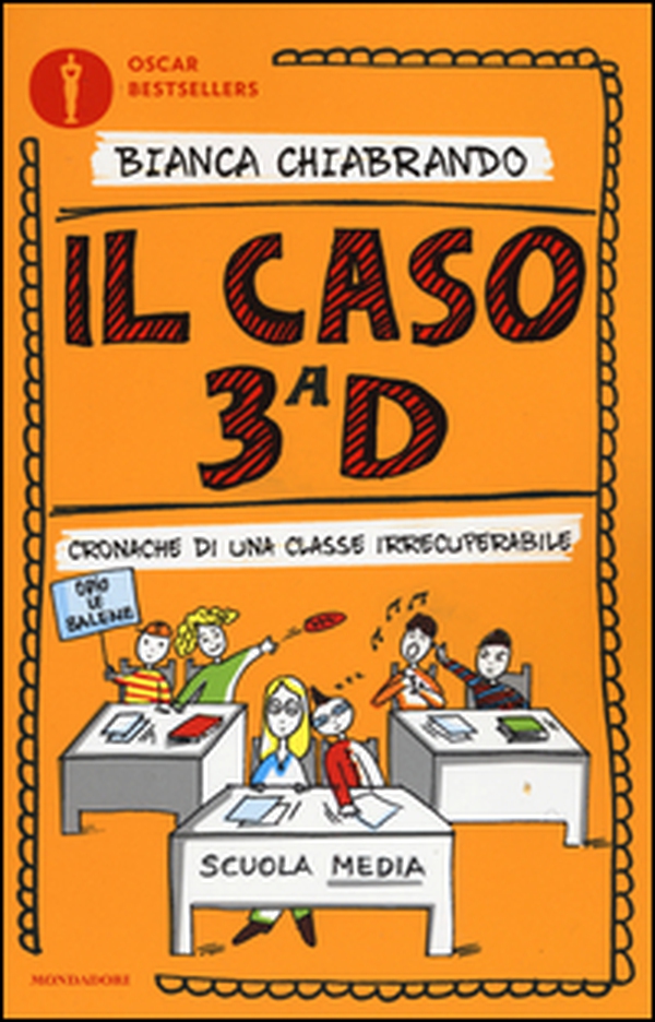 Il caso 3ª D. Cronache di una classe irrecuperabile - Librerie.coop Il caso 3ª D. Cronache di una classe irrecuperabile - Librerie.coop