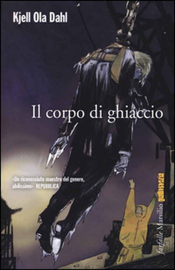 Il corpo di ghiaccio - Librerie.coop Il corpo di ghiaccio - Librerie.coop