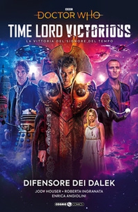 Doctor Who: Time lord victorious. La vittoria del signore del tempo - Librerie.coop
