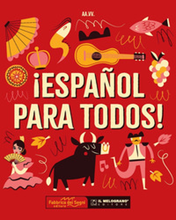 ¡Español para todos! - Librerie.coop ¡Español para todos! - Librerie.coop