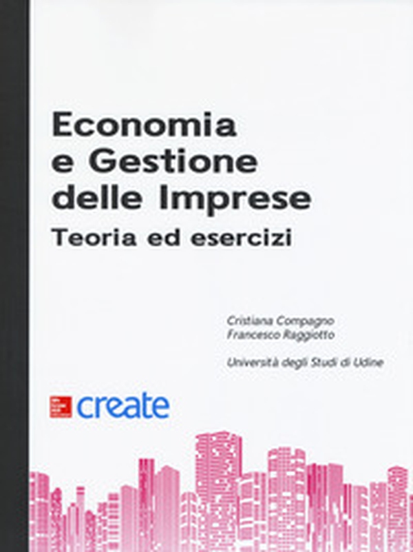 Economia e gestione delle imprese. Teoria ed esercizi - Librerie.coop Economia e gestione delle imprese. Teoria ed esercizi - Librerie.coop