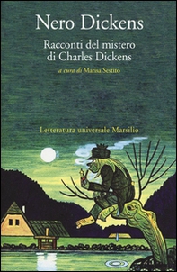 Nero Dickens. Racconti del mistero di Charles Dickens - Librerie.coop
