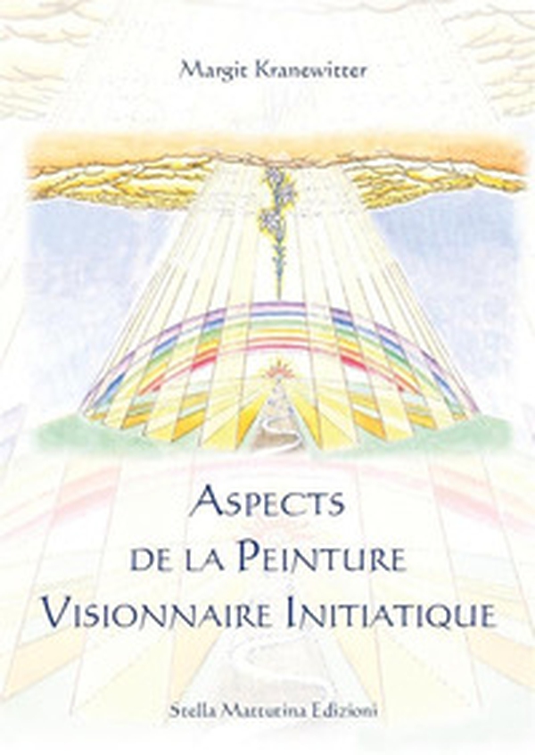 Aspects de la peinture visionnaire initiatique - Librerie.coop Aspects de la peinture visionnaire initiatique - Librerie.coop