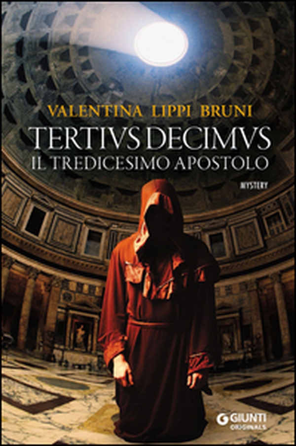 Tertivs Decimus. Il tredicesimo apostolo - Librerie.coop Tertivs Decimus. Il tredicesimo apostolo - Librerie.coop