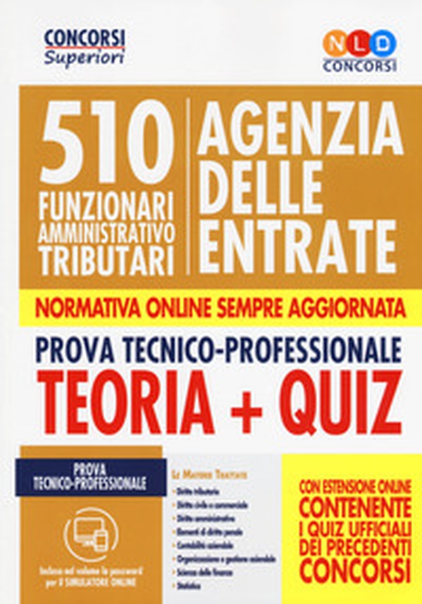 Manuale Concorso 510 Funzionari amministrativi tributari Agenzia Delle Entrate. Per la seconda prova tecnico professionale - Librerie.coop Manuale Concorso 510 Funzionari amministrativi tributari Agenzia Delle Entrate. Per la seconda prova tecnico professionale - Librerie.coop