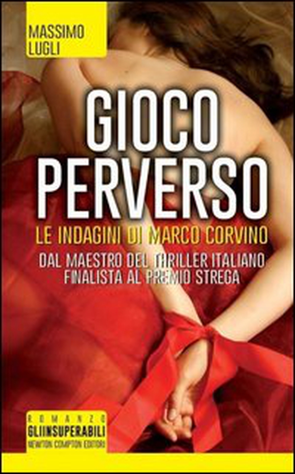 Gioco perverso. Le indagini di Marco Corvino - Librerie.coop Gioco perverso. Le indagini di Marco Corvino - Librerie.coop