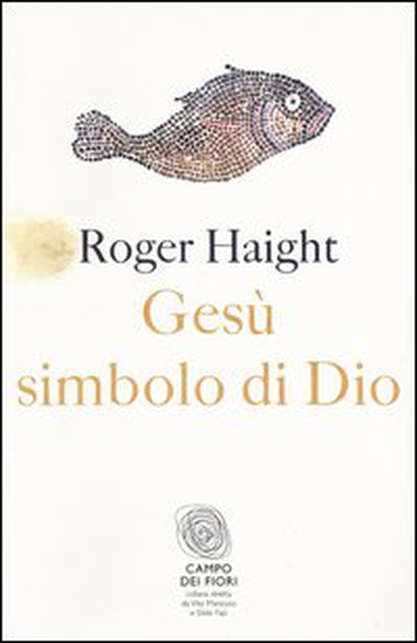 Gesù simbolo di Dio - Librerie.coop Gesù simbolo di Dio - Librerie.coop