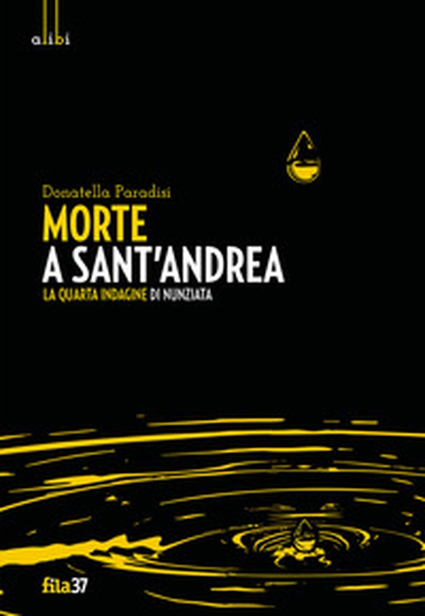 Morte a Sant'Andrea. La quarta indagine di Nunziata - Librerie.coop Morte a Sant'Andrea. La quarta indagine di Nunziata - Librerie.coop