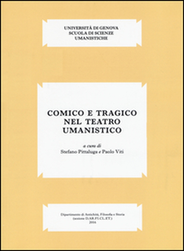 Comico e tragico nel teatro umanistico - Librerie.coop Comico e tragico nel teatro umanistico - Librerie.coop