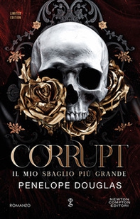 Il mio sbaglio più grande. Corrupt. Limited edition. Devil's night series - Librerie.coop