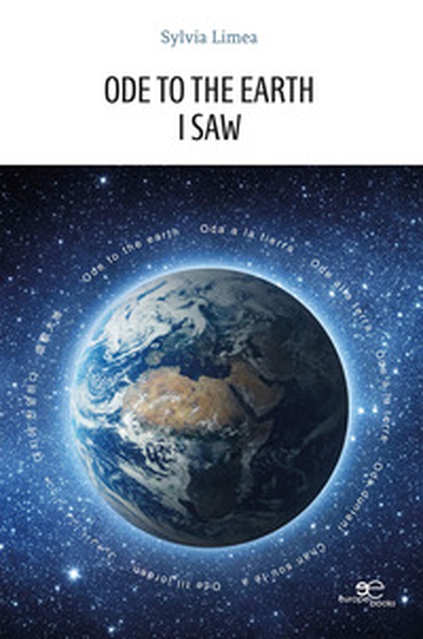 Ode to the Earth. I saw - Librerie.coop Ode to the Earth. I saw - Librerie.coop