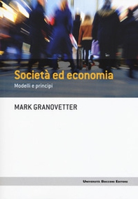 Società ed economia. Modelli e principi - Librerie.coop