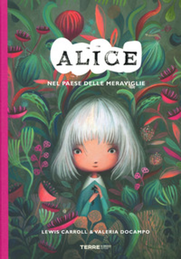 Alice nel paese delle meraviglie - Librerie.coop Alice nel paese delle meraviglie - Librerie.coop