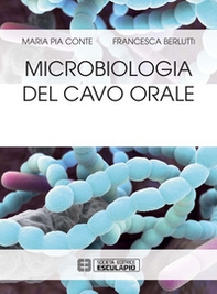 Microbiologia del cavo orale - Librerie.coop