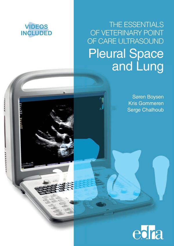 The Essentials of Veterinary Point of Care Ultrasound: Pleural Space and Lung - Librerie.coop The Essentials of Veterinary Point of Care Ultrasound: Pleural Space and Lung - Librerie.coop