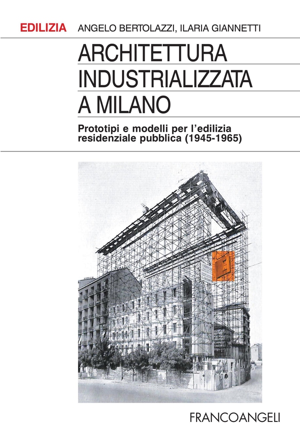 Architettura industrializzata a Milano - Librerie.coop Architettura industrializzata a Milano - Librerie.coop