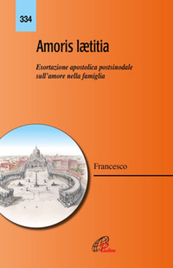 Amoris laetitia. Esortazione apostolica postsinodale sull'amore nella famiglia - Librerie.coop Amoris laetitia. Esortazione apostolica postsinodale sull'amore nella famiglia - Librerie.coop