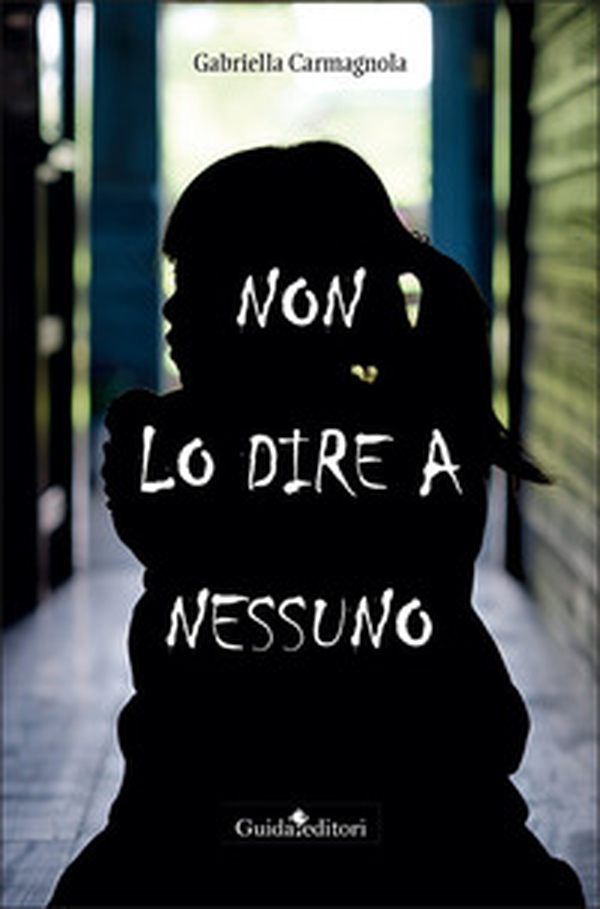 Non lo dire a nessuno - Librerie.coop Non lo dire a nessuno - Librerie.coop