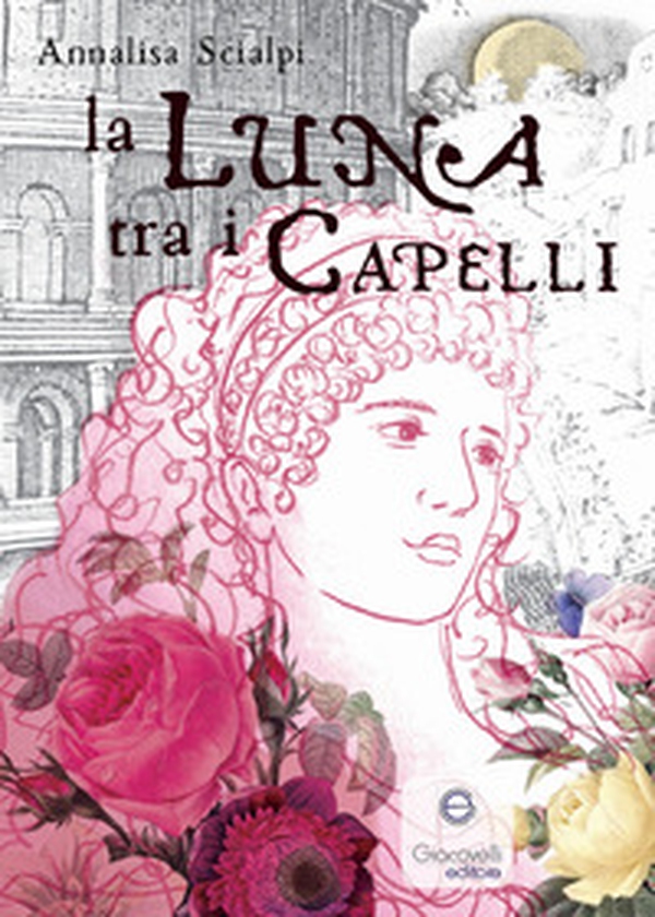 La luna tra i capelli - Librerie.coop La luna tra i capelli - Librerie.coop