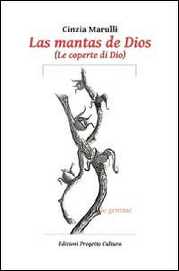 Las mantas de Dios-Le coperte di Dio. Ediz. italiana - Librerie.coop Las mantas de Dios-Le coperte di Dio. Ediz. italiana - Librerie.coop