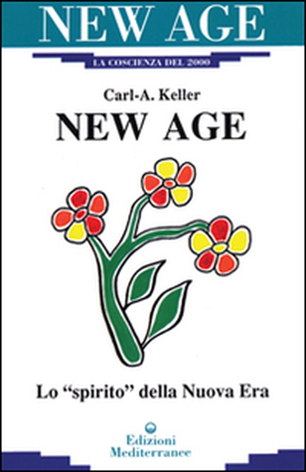 New Age. Lo «Spirito» della nuova era - Librerie.coop New Age. Lo «Spirito» della nuova era - Librerie.coop