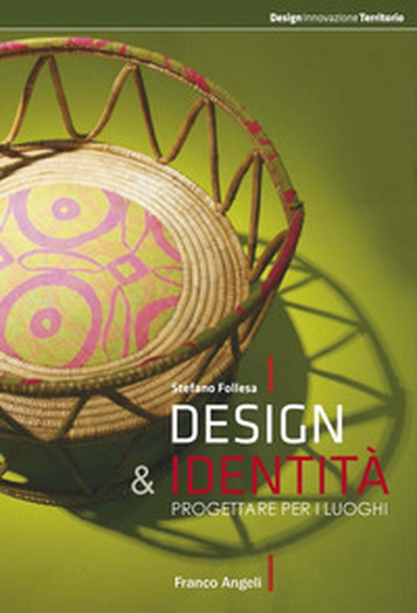 Design & identità. Progettare per i luoghi - Librerie.coop Design & identità. Progettare per i luoghi - Librerie.coop