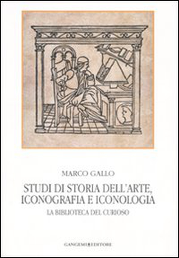 Studi di storia dell'arte, iconografia e iconologia. La biblioteca del curioso - Librerie.coop Studi di storia dell'arte, iconografia e iconologia. La biblioteca del curioso - Librerie.coop