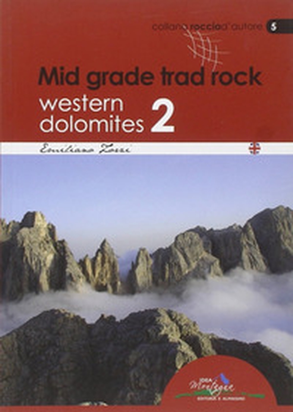 Mid grade trad rock. Western Dolomites 2 - Librerie.coop Mid grade trad rock. Western Dolomites 2 - Librerie.coop