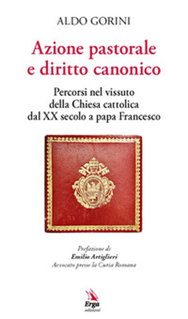 Azione pastorale e diritto canonico - Librerie.coop Azione pastorale e diritto canonico - Librerie.coop