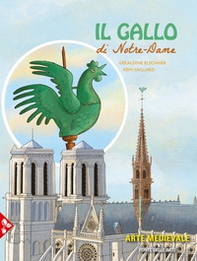 Il gallo di Notre-Dame - Librerie.coop
